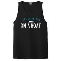 Funny Boating Boat Gift Life Better On Boat Captain PosiCharge Competitor Tank