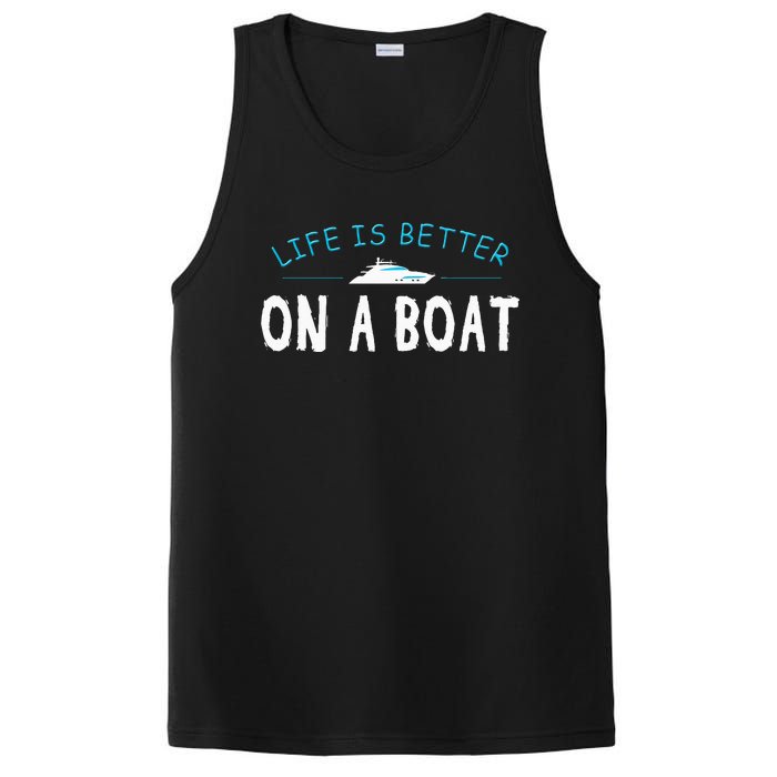 Funny Boating Boat Gift Life Better On Boat Captain PosiCharge Competitor Tank