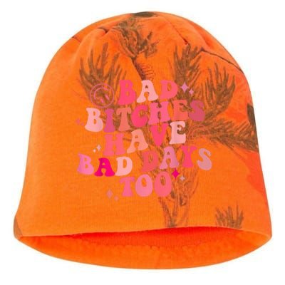 Funny Bad Bitches Have Bad Days Too Retro Funny Saying Groovy Memes Bad Bitches Kati - Camo Knit Beanie