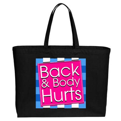 Funny Back Body Hurts Tee Quote Exercise Workout Gym Cotton Canvas Jumbo Tote