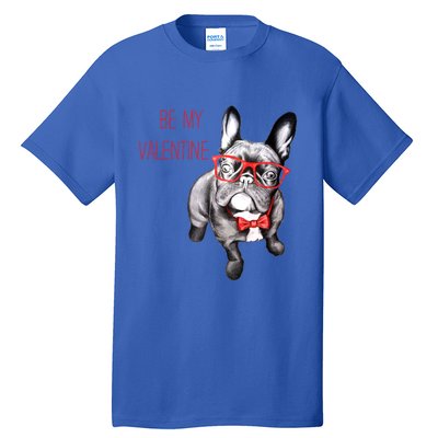 French Bulldog Be My Valentine With Red Glasses Gift Tall T-Shirt