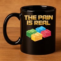 Funny Building Blocks Bricks Builder Pain Is Real Gift 11oz C Handle Ceramic Mug