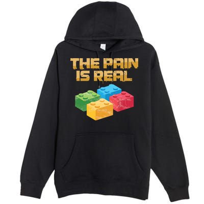 Funny Building Blocks Bricks Builder Pain Is Real Gift Premium Pullover Hoodie