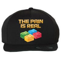 Funny Building Blocks Bricks Builder Pain Is Real Gift Wool Snapback Cap