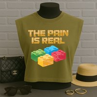 Funny Building Blocks Bricks Builder Pain Is Real Gift Garment-Dyed Women's Muscle Tee