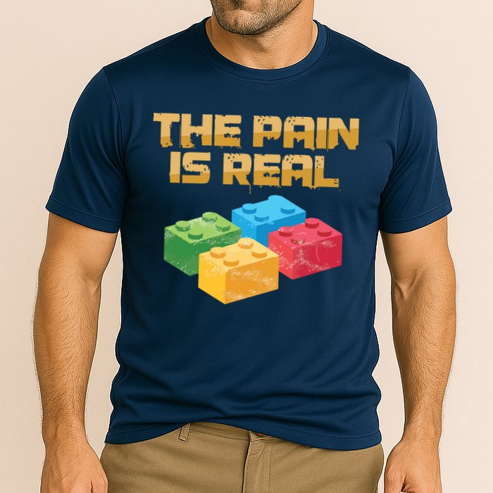 Funny Building Blocks Bricks Builder Pain Is Real Gift Performance Shirt