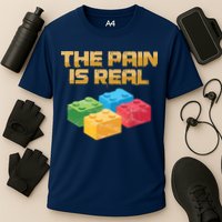 Funny Building Blocks Bricks Builder Pain Is Real Gift Performance Shirt