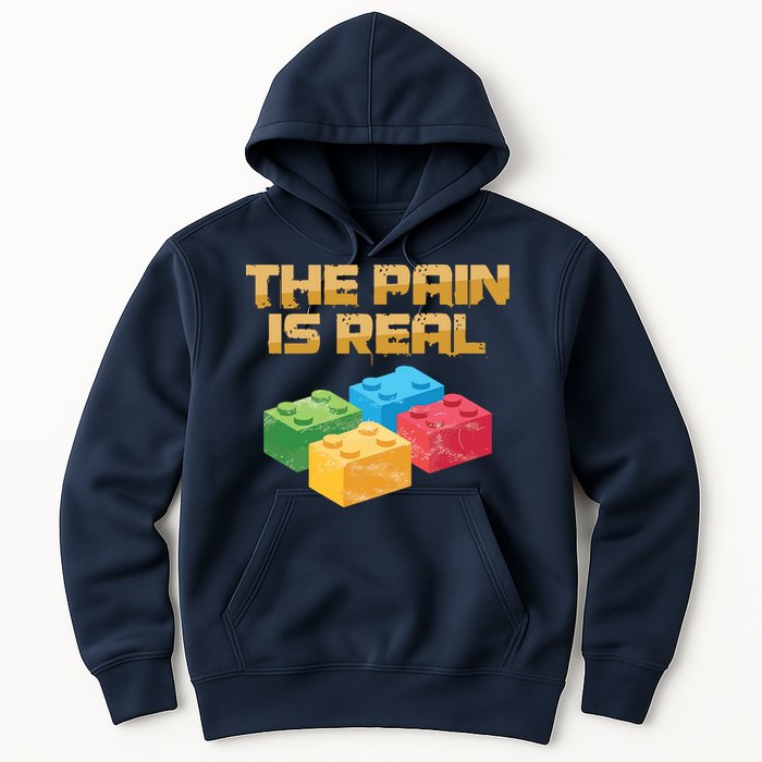 Funny Building Blocks Bricks Builder Pain Is Real Gift Hoodie
