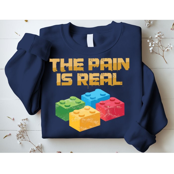Funny Building Blocks Bricks Builder Pain Is Real Gift Sweatshirt