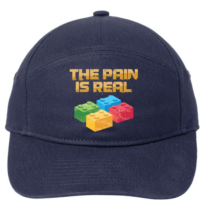 Funny Building Blocks Bricks Builder Pain Is Real Gift 7-Panel Snapback Hat