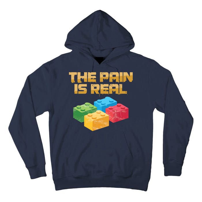 Funny Building Blocks Bricks Builder Pain Is Real Gift Tall Hoodie