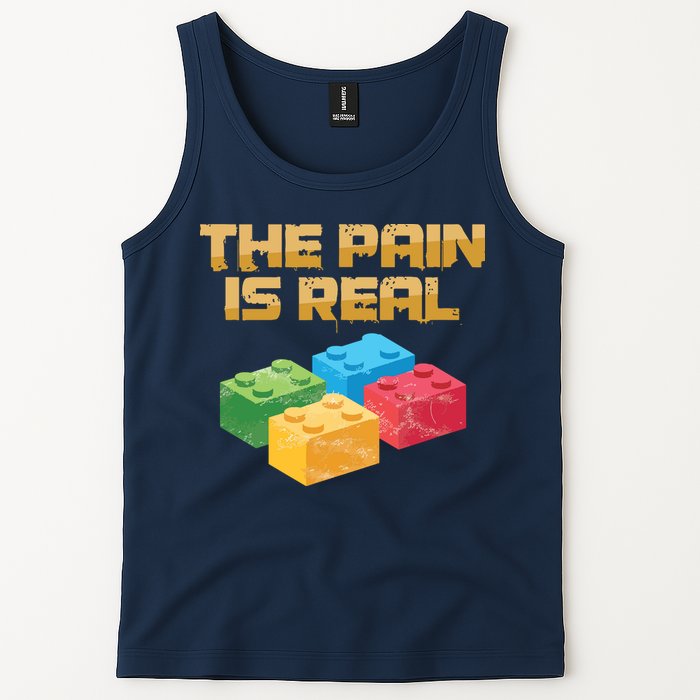 Funny Building Blocks Bricks Builder Pain Is Real Gift Tank Top