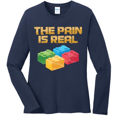 Funny Building Blocks Bricks Builder Pain Is Real Gift Ladies Long Sleeve Shirt