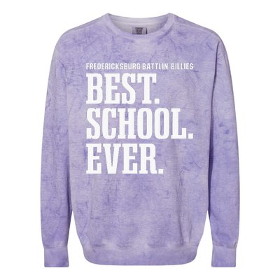 Fredericksburg Battlin Billies Best Ever Hs Colorblast Crewneck Sweatshirt