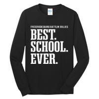 Fredericksburg Battlin Billies Best Ever Hs Tall Long Sleeve T-Shirt