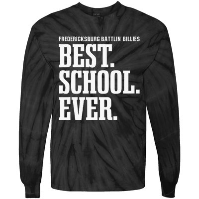 Fredericksburg Battlin Billies Best Ever Hs Tie-Dye Long Sleeve Shirt