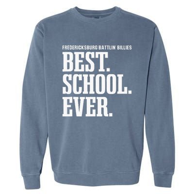 Fredericksburg Battlin Billies Best Ever Hs Garment-Dyed Sweatshirt