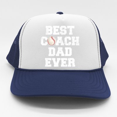 Funny Best Baseball Coach Dad Ever Father's Day Baseball Dad Gift Trucker Hat