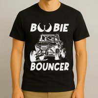 Funny Boobie B.O.U.N.C.E.R Mudding Utv Off Roading T-Shirt