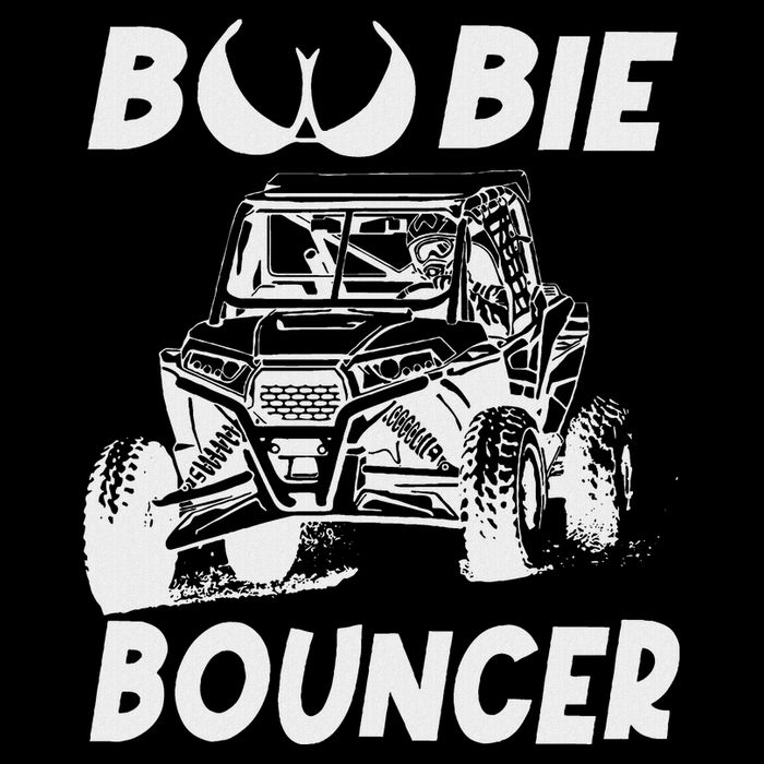 Funny Boobie B.O.U.N.C.E.R Mudding Utv Off Roading T-Shirt