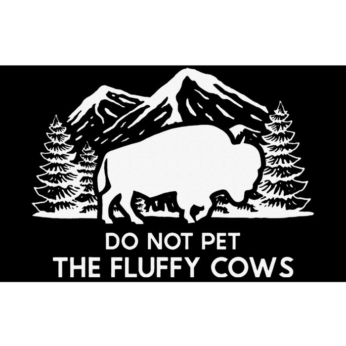 Funny Buffalo Bison Do Not Pet The Fluffy Cow Bumper Sticker