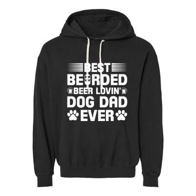 Funny Best Bearded Beer Lovin Dog Dad Slogan Garment-Dyed Fleece Hoodie