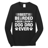 Funny Best Bearded Beer Lovin Dog Dad Slogan Long Sleeve Shirt