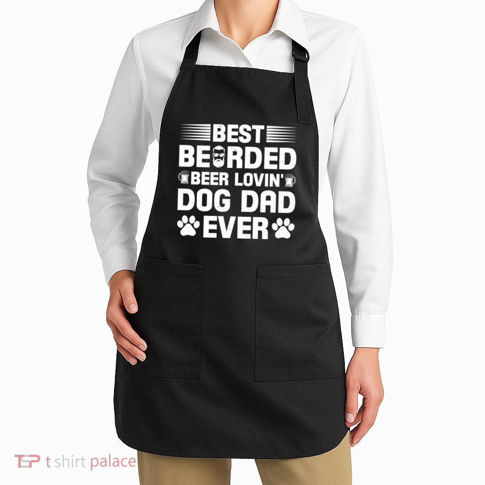 Funny Best Bearded Beer Lovin Dog Dad Slogan Apron
