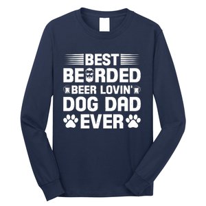 Funny Best Bearded Beer Lovin Dog Dad Slogan Long Sleeve Shirt