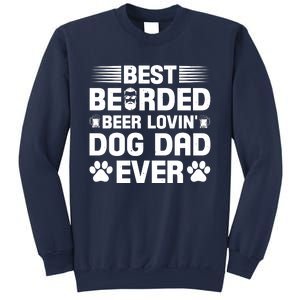 Funny Best Bearded Beer Lovin Dog Dad Slogan Sweatshirt