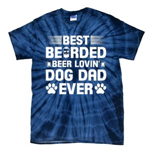 Funny Best Bearded Beer Lovin Dog Dad Slogan Tie-Dye T-Shirt