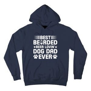 Funny Best Bearded Beer Lovin Dog Dad Slogan Tall Hoodie