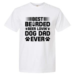 Funny Best Bearded Beer Lovin Dog Dad Slogan Garment-Dyed Heavyweight T-Shirt