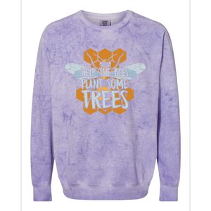 Funny Beekeeper Bee Gift Help The Bees Plant Some Trees Great Gift Colorblast Crewneck Sweatshirt