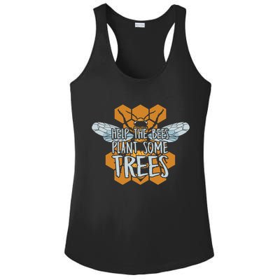 Funny Beekeeper Bee Gift Help The Bees Plant Some Trees Great Gift Ladies PosiCharge Competitor Racerback Tank