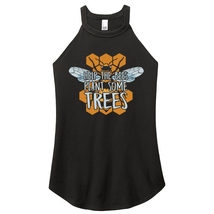 Funny Beekeeper Bee Gift Help The Bees Plant Some Trees Great Gift Women's Perfect Tri Rocker Tank