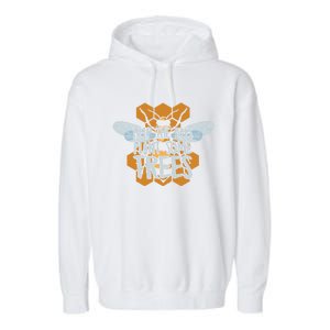 Funny Beekeeper Bee Gift Help The Bees Plant Some Trees Great Gift Garment-Dyed Fleece Hoodie