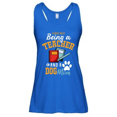 Funny Busy Being A Teacher And A Dog Mom Teacher And Dog Mom Great Gift Ladies Essential Flowy Tank