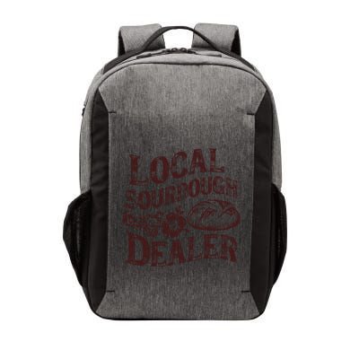Funny Bread Baker Support Your Local Sourdough Dealer Vector Backpack