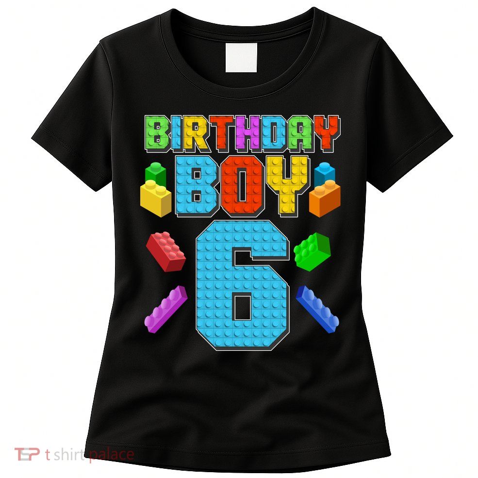 Funny Birthday Boy 6th Birthday Lego Master Builder Womens T-Shirt