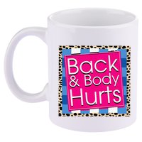 Funny Back Body Hurts Quote Workout Gym 11oz C Handle Ceramic Mug