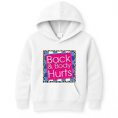 Funny Back Body Hurts Quote Workout Gym Kids Hoodie