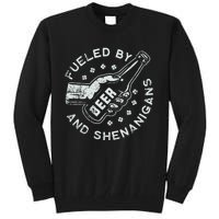 Fueled By Beer And Shenanigans St Patricks Tall Sweatshirt