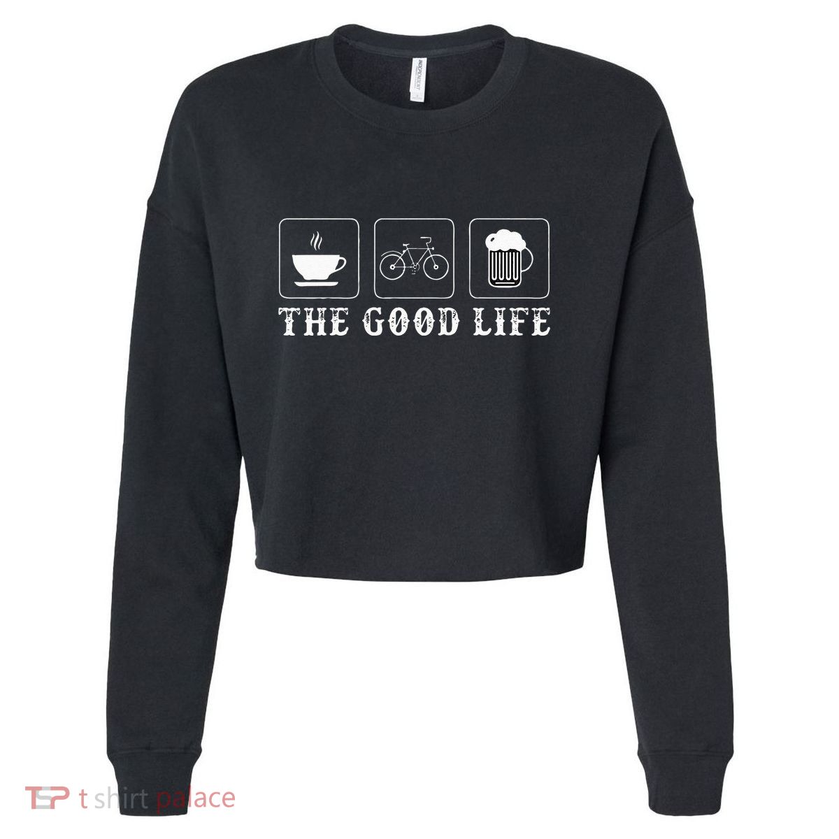 Funny Bicycle Beer Good Life Cycling Cropped Pullover Crew