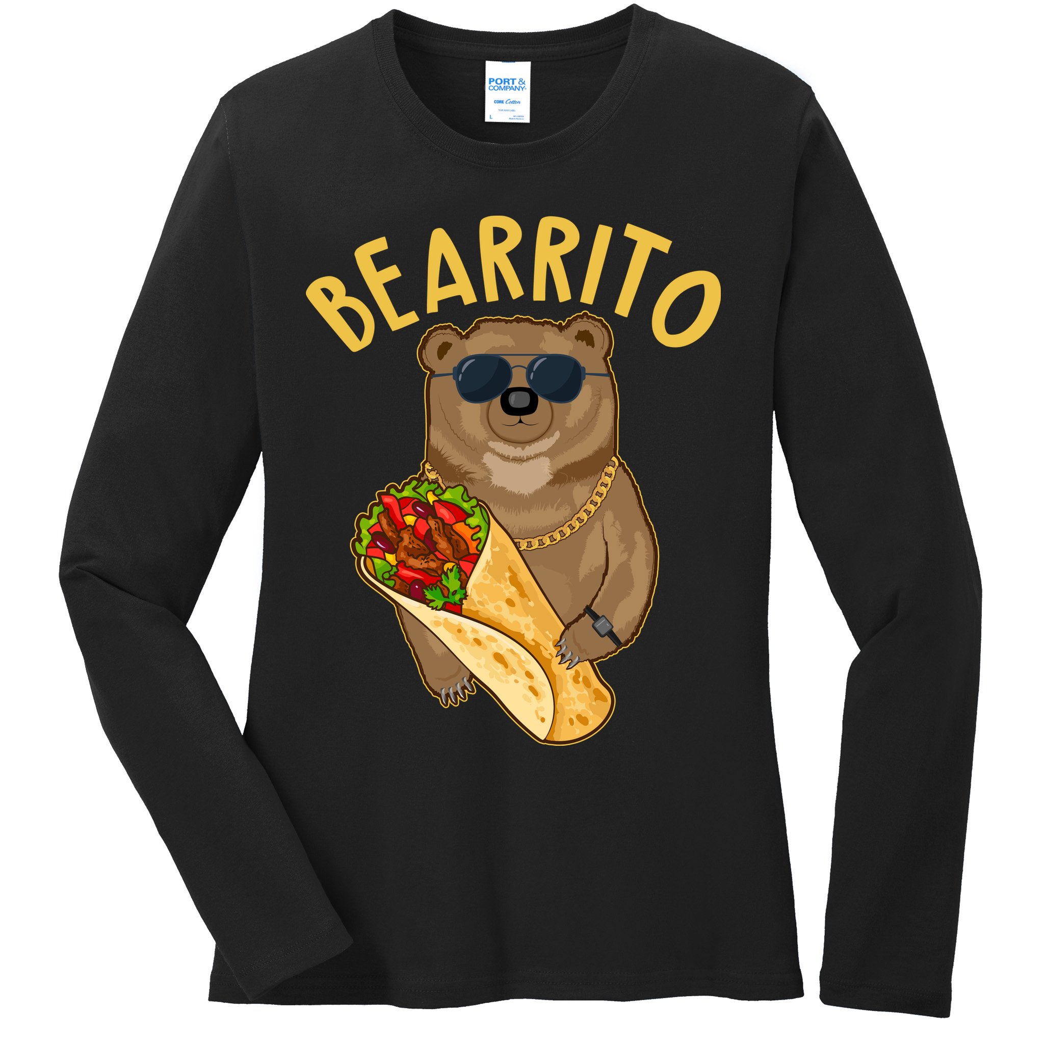 Funny Bearrito Bear Ladies Long Sleeve Shirt