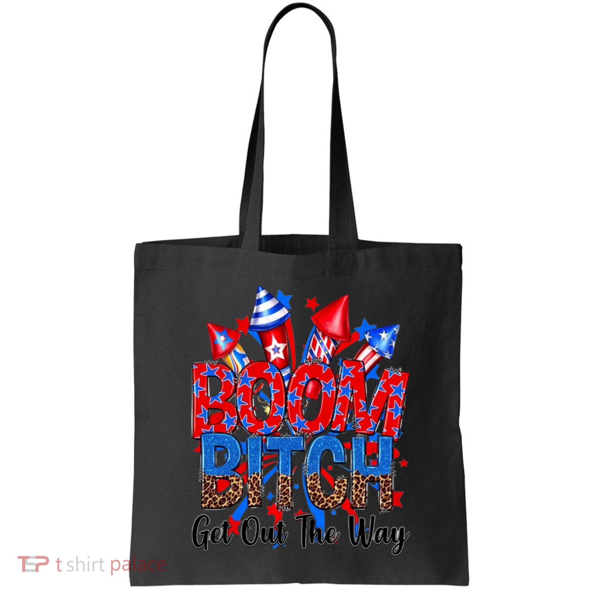 Funny Boom Bitch Get Out The Way Bag