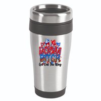Funny Boom Bitch Get Out The Way 16oz Travel Tumbler