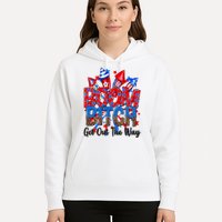 Funny Boom Bitch Get Out The Way Hoodie