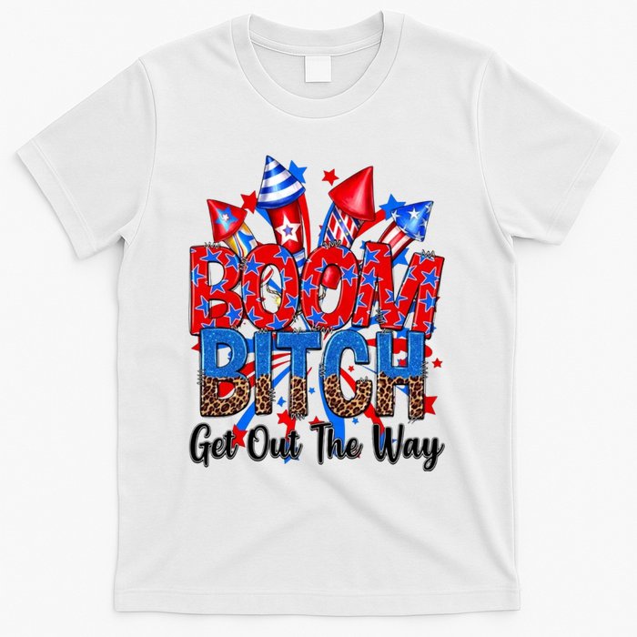 Funny Boom Bitch Get Out The Way T-Shirt
