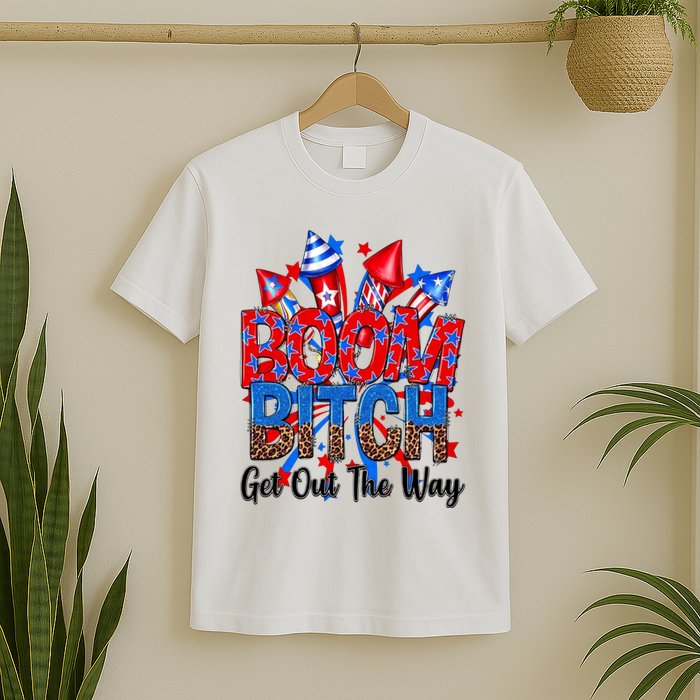 Funny Boom Bitch Get Out The Way T-Shirt